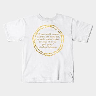 Shakespearean Insults: The Owner of No One Good Quality Kids T-Shirt